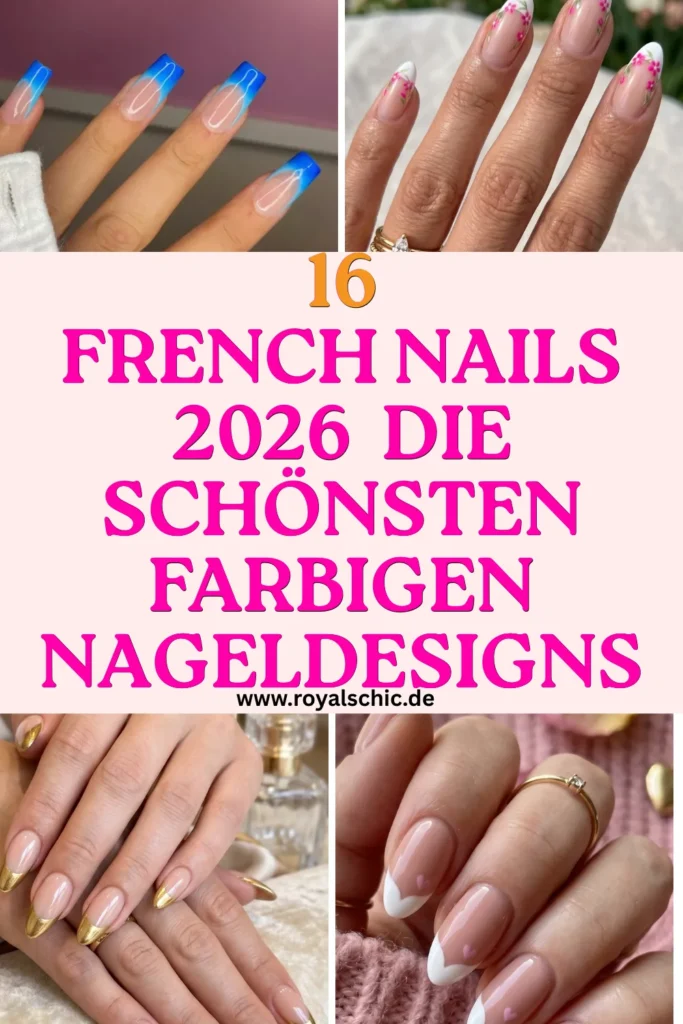 Collage mit modernen Nägel French Farbe Designs 2026 inklusive blauer, floraler, goldener und Herz French Nails