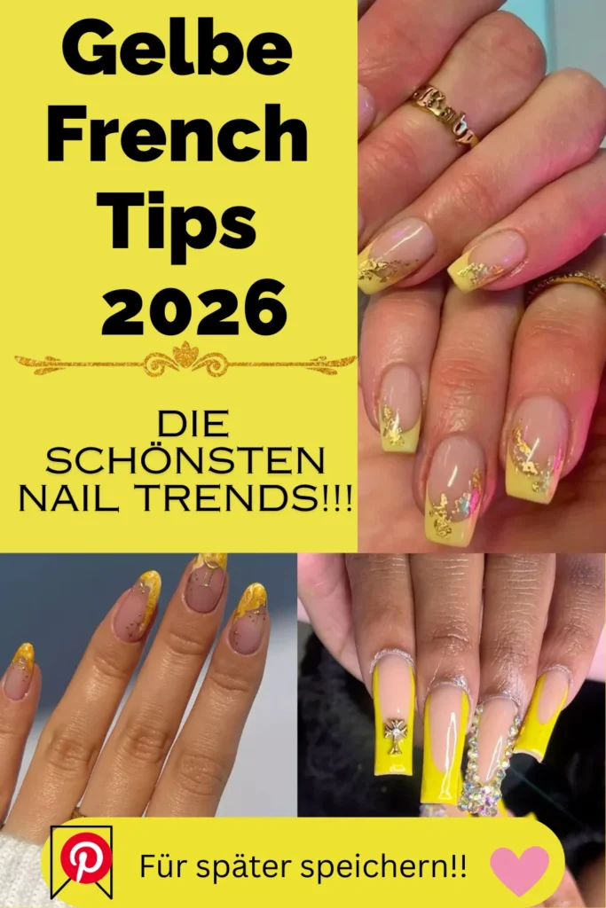 Gelbe French Nägel 2026 mit eleganten French Tips, goldenen Akzenten und modernen Nail Art Designs. Trendige Nagelinspiration für Frühling und Sommer mit leuchtend gelben French Nails.